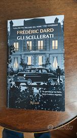 Gli scellerati, di Frederic Dard.