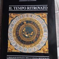 Libro il Tempo Ritrovato Orologio Piazza Loggia