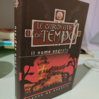 Le carovane del tempo. Il nome segreto - Vanna De
