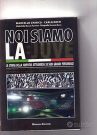 Marcello Chirico, Carlo Nesta, Noi siamo la Juve