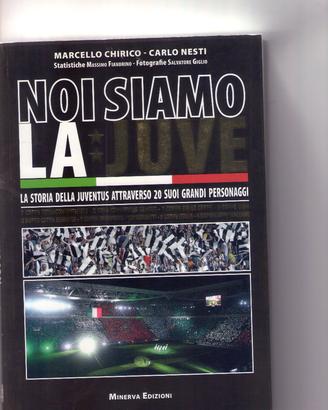 Marcello Chirico, Carlo Nesta, Noi siamo la Juve