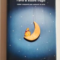 L'arte di essere fragili di Alessadro D'Avenia