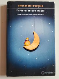 L'arte di essere fragili di Alessadro D'Avenia