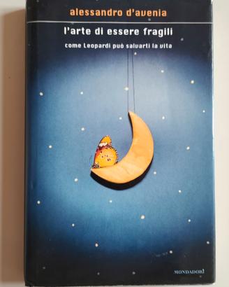 L'arte di essere fragili di Alessadro D'Avenia