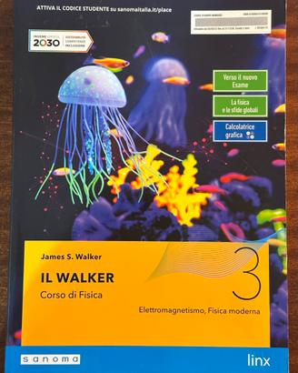 Il Walker Corso di Fisica 3