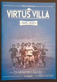 Libro "Virtus Villa 1945-2020 - 75 anni di calcio"