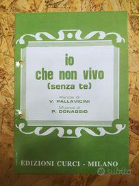Spartito originale Io che non vivo senza te