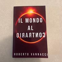 Il mondo al contrario Roberto Vannacci