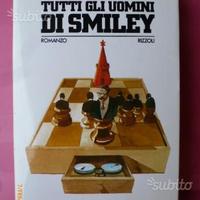 John Le Carrè - Tutti gli uomini di Smiley