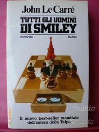 John Le Carrè - Tutti gli uomini di Smiley