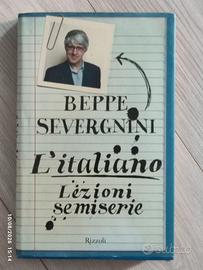 L'italiano. Lezioni semiserie - Beppe Severgnini (