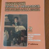 Educazione scuola e pedagogia nei solchi della sto