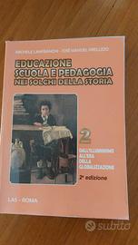 Educazione scuola e pedagogia nei solchi della sto