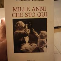 Mille anni che sto qui