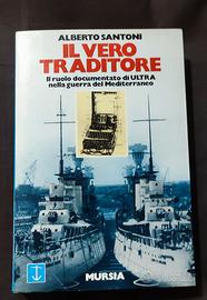 Il Vero Traditore - Alberto Santoni