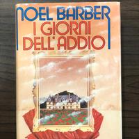 I giorni dell'addio - Noel Barber