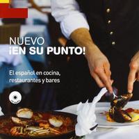Nuevo En su punto. El español en cocina