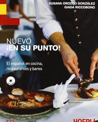 Nuevo En su punto. El español en cocina