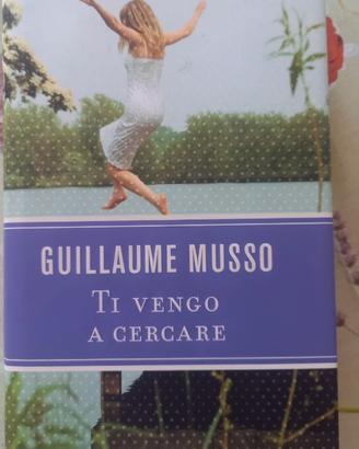 Ti vengo a cercare  - Guillaume Musso