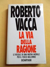 Libro Roberto Vacca La via della ragione