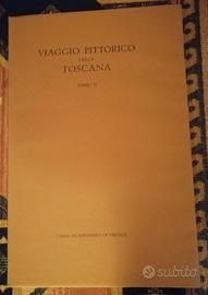 Viaggio Pittorico della Toscana. Francesco Fontani
