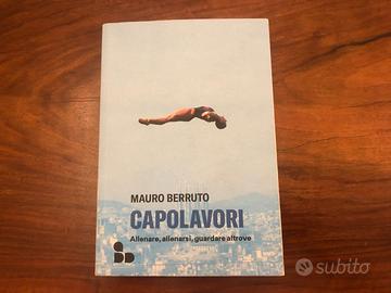 LIBRO CAPOLAVORI DI MAURO BERRUTO