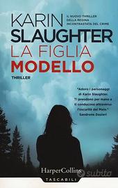 La figlia modello, di Karin Slaughter