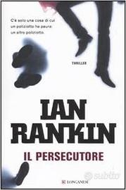 Il persecutore, di Ian Rankin