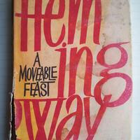 ERNEST HEMINGWAY  -  A MOVEABLE FEAST