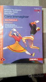 Caro immaginar. Narrativa. Per le Scuole superiori