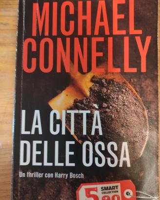Michael Connelly, La città delle ossa.