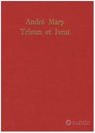Tristan et Iseut  - André Mary