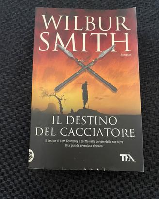 Wilbur Smith il destino del cacciatore