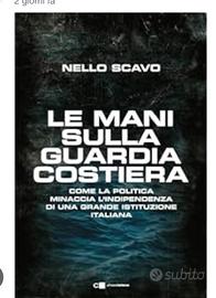 Le mani sulla Guardia Costiera di Nello Scavo