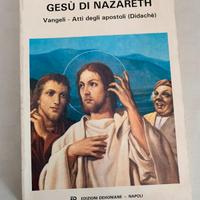 Gesu’ di Nazareth - Vangeli ed. Dehoniane