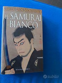 Libro Il samurai bianco ,Carlos L. Monteverde