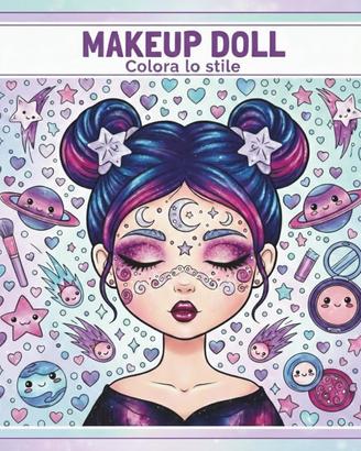 Libro da Colorare "Makeup Doll - Colora lo Stile"