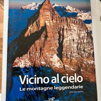 Vicino al cielo le montagne leggendarie