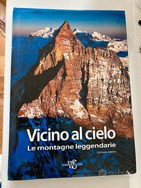 Vicino al cielo le montagne leggendarie