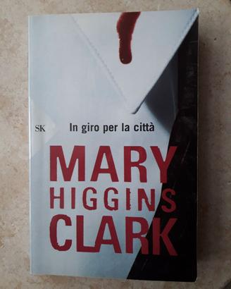 In giro per la città Mary Higgins Clark