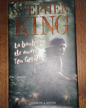 La bambina che amava Tom Gordon Stephen King 