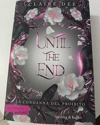 Until The End-La condanna del proibito-Claire Dee