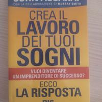Crea il lavoro dei tuoi sogni Assaraf libro busies