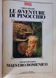 Collodi, PINOCCHIO + Pelosini, MAESTRO DOMENICO