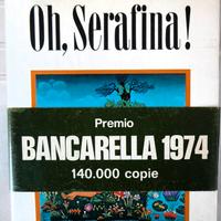 G. Berto - Oh Serafina! Premio Bancarella 1974