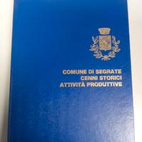 Comune di Segrate cenni storici ed attività produt