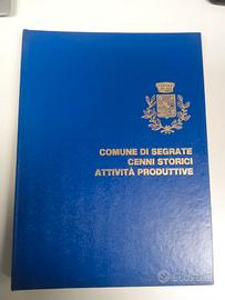 Comune di Segrate cenni storici ed attività produt