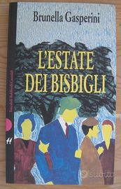L'estate dei bisbigli, di Brunella Gasperini