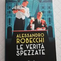 Le verità spezzate, di Alessandro Robecchi