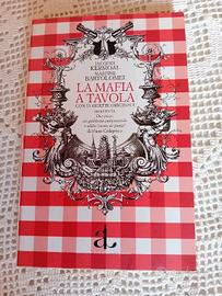La mafia a tavola Jacques Kermoal, Martine Bartolo